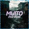 Muito pra Viver - MC Luan MV&Cadu Mc&ZK Beats