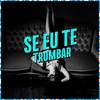 Se Eu Te Trombar - Mc Theus da Cg&Wboy