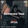 Scheiß Tag (Explicit) - Red Flag Music&Jeystone448&Kingpint Respawn