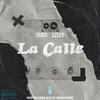 La calle (feat. Yandi) (Explicit) - Xzero&Yandi