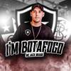 I'm Botafogo - Mc Jack Brabo