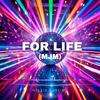For Life (MJM) - Giggle Beat Ai