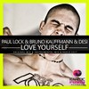 Love Yourself - Paul Lock&Bruno Kauffmann&Desi