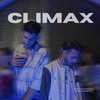 Climax (Explicit) - Bastian Ponssa&Chris Ramírez