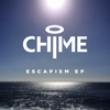 Escapism (Original Mix) - Chime