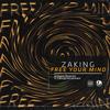 Free Your Mind - Z A K I N G