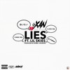Lies (Explicit) - Lil Xan&Lil Skies
