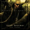 Sexo Seguro (Explicit) - Franco 