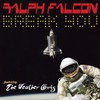 Break You Kobbe Remix - Ralph Falcon