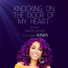 Knocking on the Doors of My Heart[feat. Windy] (Remix) - Marvin Brown&Windy