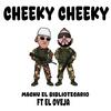 Cheeky cheeky (feat. El oveja) - Machu el bibliotecario&El Oveja