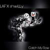 Catch My Flow - shwiLLy&LAF