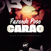 Fazendo Pose, Carão (Explicit) - Mc Guizão&MC Neguin NF&DJ VINICIN DO CONCÓRDIA