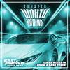 WORTH NOTHING (Slowed and Reverbed / Fast & Furious: Drift Tape/Phonk Vol 1|fea) - TWISTED&Oliver Tree