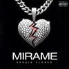 MIRAME (Explicit) - Sergio Flores