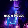 Neon Pulse - Itz dhruv