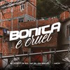 Bonita e Cruel - MC VITINHO DA SUL&Mc Zk&Gui Ballas&MACIH