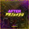 After Privado (Explicit) - SOZ MC&DJ ALEH DA CT