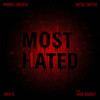 Most Hated - Metal Carter&Maxi B&Promo L'Inverso&Shak Manaly