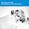 New Year New Day - Rob Clarke&The Wooltones