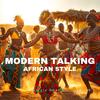 Modern Talking (African Style) - Giggle Beat Ai