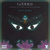 Goddess (Sippy Remix|Explicit) - Krewella&Nervo[欧美]&Raja Kumari