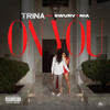 On You (Explicit) - Trina&Swurv305&Nia Amber