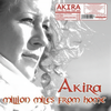 Million Miles from Home (DJ Manian vs. Tune Up! Radio Edit) - Akira