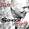 Ich bin schockverliebt (DJ Ostkurve Mix) - Peter Sebastian