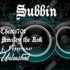 SUBBIN' (feat. CHEETO701, SMILEY THE LOK & J.FINESSE) (Explicit) - Unleashed&Cheeto701&SMILEY THE LOK&j.finesse