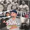 Kaand Karke - Nikhil Tanwar