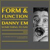 I Want To Say (Original Mix) - Danny eM&Nicolas Espinosa