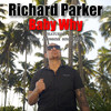 Baby Why (feat. Azzy) - Richard Parker&Azzy