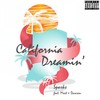 California Dreamin' (Explicit) - Sparks&MOST&Dawson