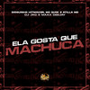 Ela Gosta Que Machuca (Explicit) - Dioguinho Hitmaker&MC Quiik&Mc Atilla MD&Maax Deejay&DJ JKC