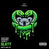 SLATT (feat. Slime Brazy & Chuckie B.) (Explicit) - Price Da Boss&Slime Brazy&Chuckie B.