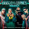 Llegó el Lunes (Remix) - El Perro&Marka Akme&Diamante Ayala&Papichamp