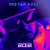 Rompe - Mister Kali