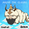 Above the Clouds - Camo MC&Octo Pi