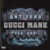 GUCCI MANE (feat. Kxnji) (Explicit) - SNT Jero&Kxnji