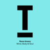Mind, Body & Soul (Original Mix) - René Amesz