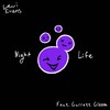 Night Life (feat. Garrett Gloom) (Explicit) - Levi Evans&Garrett Gloom