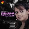 Ormakal Verodum (Lofi) - Chris Wayne&Vinu Thomas&Karthik