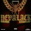 NEVALACK (Explicit) - Gutsoji&UNIKO ELMO