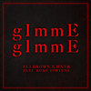 gImmE gImmE - Eli Brown&HNTR&Rome Fortune