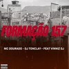 FORMAÇÃO 157 (Explicit) - Mc Dourado&Dj Tonclay&Vinniz Dj