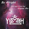 Be Alright (Original Mix) - David Lopez&Sergio Angel