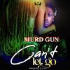 Cant Let Go - Murd Gun