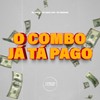 O Combo Já Tá Pago (Explicit) - DJ nauJ&MC Davi CPR&Mc Rodson&Prime Funk