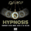 Hypnosis (Explicit) - DJ CEO&Ha Billion&Youngboy Never Broke Again